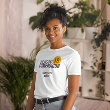 Load image into Gallery viewer, God Jots™ &quot;The Secret Is Compassion&quot; Classic Women&#39;s Tee